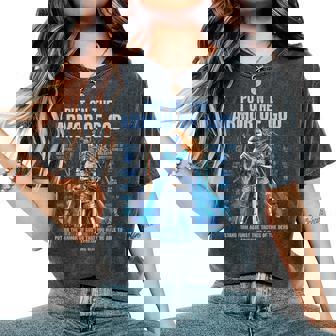 Put On The Armor Of God Christian Bible Verse Jesus Warrior Women's Oversized Comfort T-Shirt - Monsterry