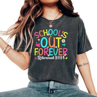 Retired Teacher Schools Out Forever Retirement 2024 Women's Oversized Comfort T-Shirt - Thegiftio UK