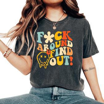Retro Groovy Fuck Around And Find Out Fafo Sayings Women's Oversized Comfort T-Shirt - Thegiftio UK