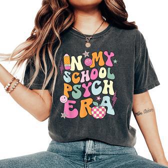 Retro Groovy In My School Psych Era School Psychologist Women's Oversized Comfort T-Shirt - Thegiftio UK