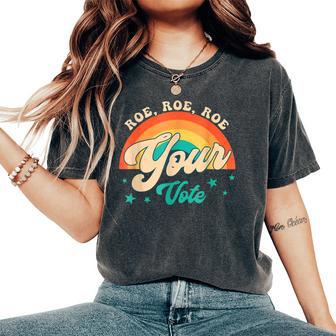 Roe Roe Roe Your Vote Floral Feminist Flowers Women's Oversized Comfort T-Shirt - Thegiftio UK