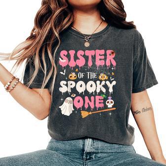 Sister Of The Spooky One Girl 1St Birthday Halloween Family Women's Oversized Comfort T-Shirt - Thegiftio UK