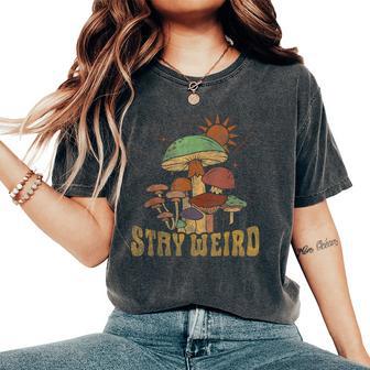 Stay Weird Hippie Mushroom Women's Oversized Comfort T-Shirt - Thegiftio UK