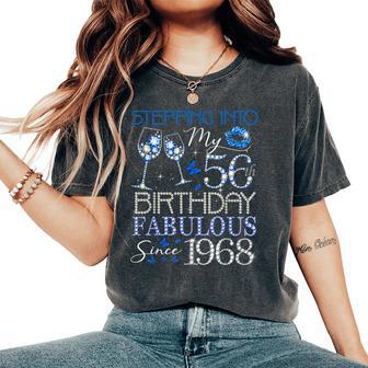 Stepping Into My 56Th Birthday Fabulous Since 1968 Women's Oversized Comfort T-Shirt - Thegiftio UK