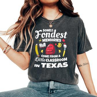 Texas Teacher Classroom Memories Cute School Women's Oversized Comfort T-Shirt - Monsterry DE