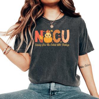 Thanksgiving Nicu Nurse Caring For The Cutest Little Turkey Women's Oversized Comfort T-Shirt - Thegiftio UK