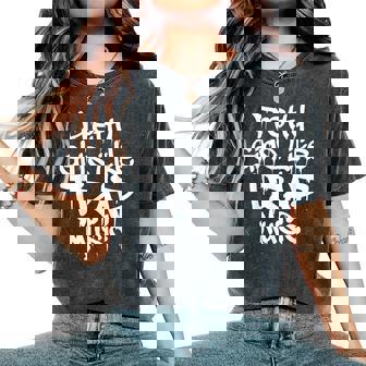 Trap Music Party Of Pretty Girls Like Trap Music Women's Oversized Comfort T-Shirt - Seseable