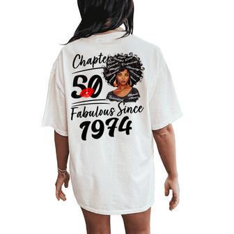 Chapter 50 Fabulous Since 1974 50Th Birthday Afro Black Girl Women's Oversized Comfort T-Shirt Back Print - Thegiftio UK