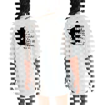 I Was A Childless Cat Lady Before It Was Cool Women's Oversized Comfort T-Shirt Back Print | Mazezy