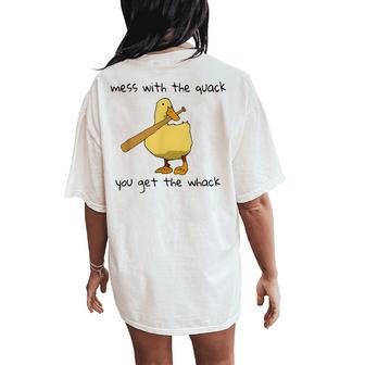 Duck And Baseball Bat Mess With The Quack You Get The Whack Women's Oversized Comfort T-Shirt Back Print - Thegiftio UK