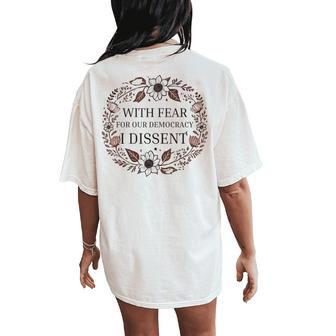 With Fear For Our Democracy I Dissent Floral Frame Women's Oversized Comfort T-Shirt Back Print - Thegiftio UK