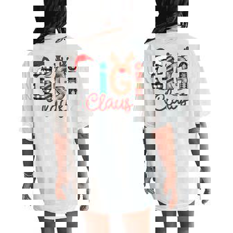 Gigi Claus Christmas Santa Hat Reindeeer Family Matching Women's Oversized Comfort T-Shirt Back Print | Seseable UK