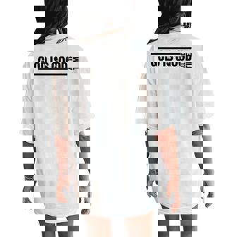 God Is Good All The Time Christian Quote Worship Bible Verse Women's Oversized Comfort T-Shirt Back Print - Monsterry