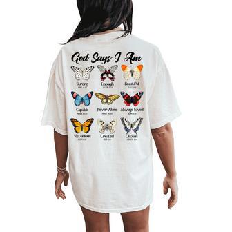 God Says I Am Butterfly Christian Jesus Lover Religious Women's Oversized Comfort T-Shirt Back Print - Thegiftio UK
