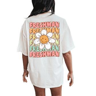 Groovy Freshman Cute 9Th Grade First Day Of High School Women's Oversized Comfort T-Shirt Back Print - Thegiftio UK