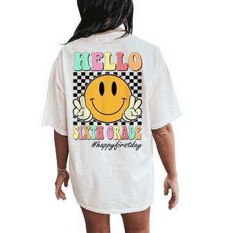 Hello Sixth Grade Teachers Students Back To School 6Th Grade Women's Oversized Comfort T-Shirt Back Print - Thegiftio UK