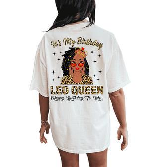 It's My Birthday Leo Queen Loc'd Hair Black Women Women's Oversized Comfort T-Shirt Back Print - Thegiftio UK