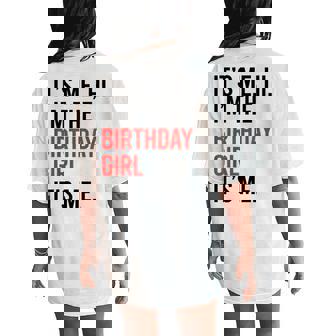 Its Me Hi I'm The Birthday Girl It's Me Taylor Birthday Girl Women's Oversized Comfort T-Shirt Back Print - Thegiftio UK