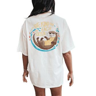 Be Kind Otter Pun Women's Oversized Comfort T-Shirt Back Print - Thegiftio UK