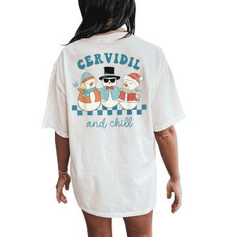 Labor And Delivery Nurse Christmas Cervidil And Chill Obgyn Women's Oversized Comfort T-Shirt Back Print - Thegiftio UK