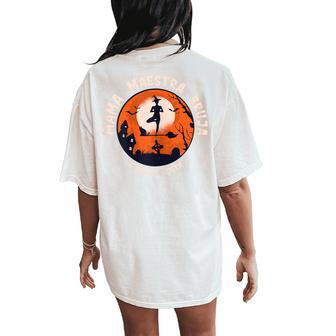 Mama Bruja Maestra Divertido Halloween Spanish Teacher Women's Oversized Comfort T-Shirt Back Print - Thegiftio UK