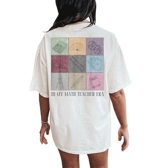 In My Math Teacher Era Back To School Women's Oversized Comfort T-Shirt Back Print - Thegiftio UK