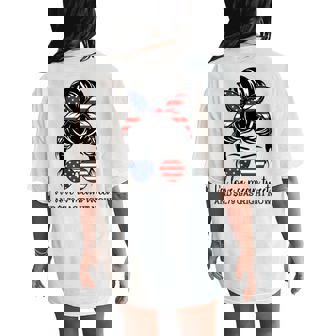 Messy Bun Us Flag I'd Love A Meant Tweet 45 $179 Gas Women's Oversized Comfort T-Shirt Back Print - Monsterry