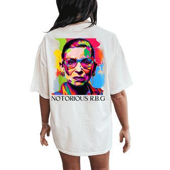 Notorious Rbg Ruth Bader Ginsburg Feminist Feminism Womens Women's Oversized Comfort T-Shirt Back Print - Thegiftio UK