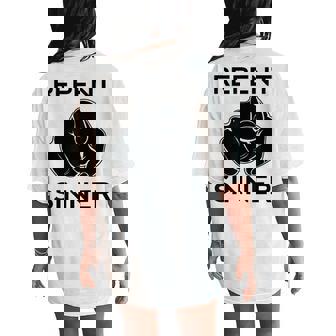 Repent Sinner Christian Bible Jesus Lord Woman Savior Women's Oversized Comfort T-Shirt Back Print - Monsterry