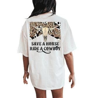 Save A Horse Ride A Cowboy Howdy Western Country Southern Women's Oversized Comfort T-Shirt Back Print - Thegiftio UK