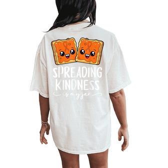 Spreading Kindness Is My Jam Unity Day Be Kind Anti Bullying Women's Oversized Comfort T-Shirt Back Print - Thegiftio UK