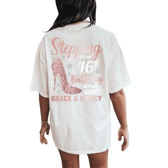 Stepping Into My 46Th Birthday 46 Year Old Bday Women's Oversized Comfort T-Shirt Back Print - Thegiftio UK