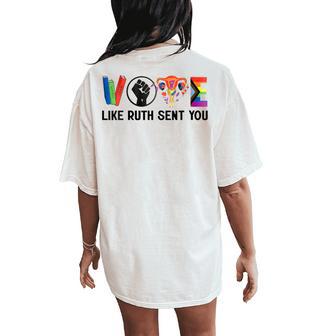 Vote Like Ruth Sent You Feminist Women's Oversized Comfort T-Shirt Back Print - Thegiftio UK