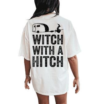 Witch With A Hitch Camping Van Rv Camper Mom Women's Oversized Comfort T-Shirt Back Print - Thegiftio UK