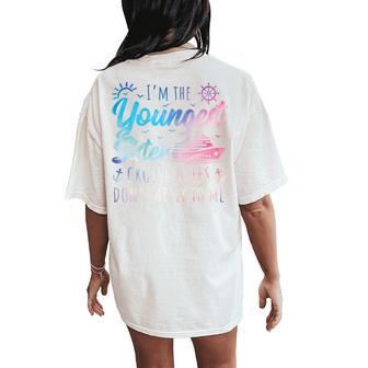 Youngest Sister Rules Don't Apply To Me Cruise Women's Oversized Comfort T-Shirt Back Print - Thegiftio UK