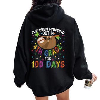 100Th Day Of School Sloth 4Th Grade 100 Days School Women Oversized Hoodie Back Print - Monsterry AU