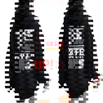 1St Grade Batter Up Baseball-First Grade Back To School Women Oversized Hoodie Back Print - Seseable