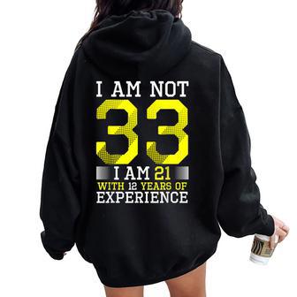 33Rd Birthday Man Woman 33 Year Old Women Oversized Hoodie Back Print - Monsterry
