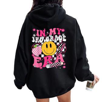 In My 3Rd Grade Era First Day Of School Back To School Retro Women Oversized Hoodie Back Print - Thegiftio UK
