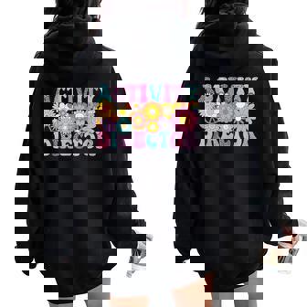 Activity Director Week Groovy Appreciation Day For Women Women Oversized Hoodie Back Print - Seseable