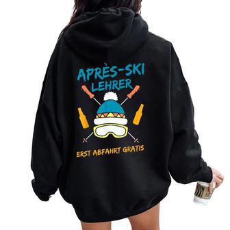 Après-Ski Teacher First Descent Free Skiing Apres Ski Women Oversized Hoodie Back Print - Thegiftio UK