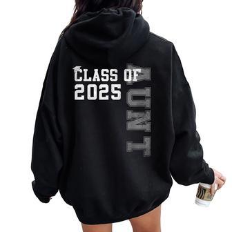 Aunt Senior 2025 Proud Auntie Of A Class Of 2025 Graduation Women Oversized Hoodie Back Print - Thegiftio UK