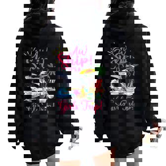Aw Ship It's A Girls Trip Women Oversized Hoodie Back Print | Mazezy