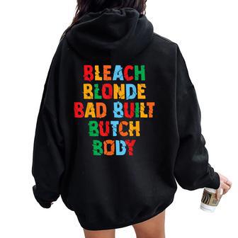 Beach Blonde Bad Built Butch Body Council Groovy Women Oversized Hoodie Back Print - Thegiftio UK