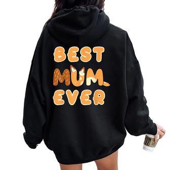 Best Mum Ever Dog Lover Women Oversized Hoodie Back Print - Thegiftio UK