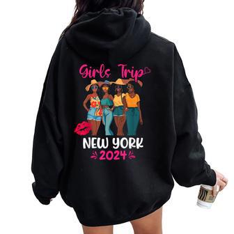 Black Girls Trip New York 2024 Vacation Matching Women Oversized Hoodie Back Print - Thegiftio UK