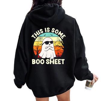 This Is Some Boo Sheet For Retro Ghost Halloween Women Oversized Hoodie Back Print - Thegiftio UK