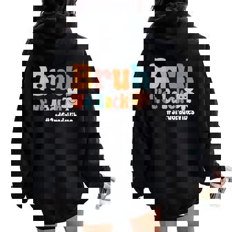Bruh We Back 3Rd Grade Vibes 1St Day Of School Third Grade Women Oversized Hoodie Back Print | Seseable CA