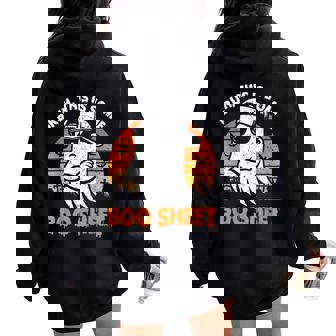 Bruh This Is Some Boo Sheet Ghost Halloween Women Women Oversized Hoodie Back Print - Seseable