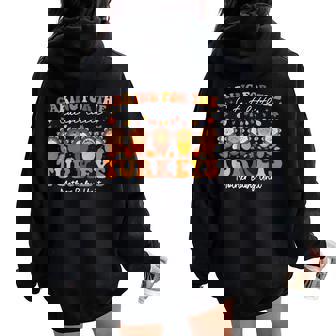 Caring For The Cutest Turkeys Mother Baby Unit Thanksgiving Women Oversized Hoodie Back Print - Thegiftio